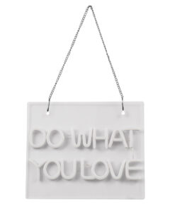 GloboStar® 85852 Φωτιστικό Ταμπέλα Φωτεινή Επιγραφή NEON LED Σήμανσης DO WHAT YOU LOVE 30W AC 230V με Διακόπτη On/Off Ροζ