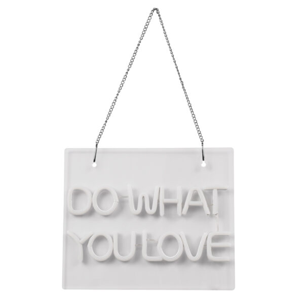 GloboStar® 85852 Φωτιστικό Ταμπέλα Φωτεινή Επιγραφή NEON LED Σήμανσης DO WHAT YOU LOVE 30W AC 230V με Διακόπτη On/Off Ροζ