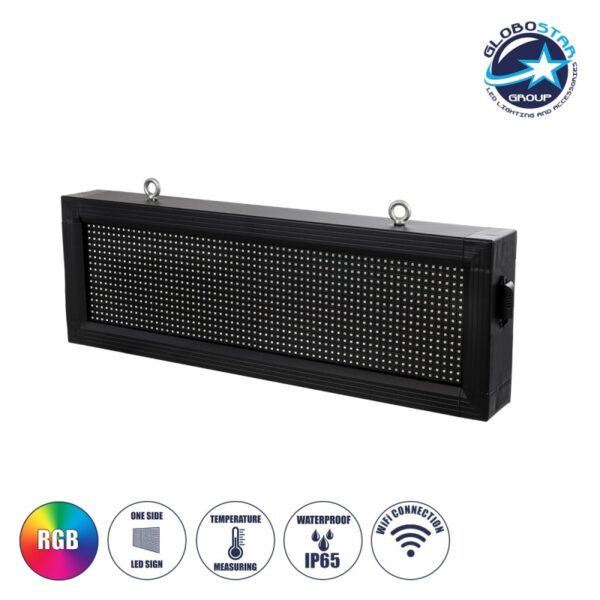 GloboStar® DISPLAY 90267 LED Scrolling Display 64x16cm - Κυλιόμενη Ψηφιακή Πινακίδα / Επιγραφή Μονής Όψης P10 LED SMD AC 220-240V - Λειτουργία μέσω Wi-Fi με Εφαρμογή APP - Αισθήτηρας Θερμοκρασίας και Υγρασίας - Αδιάβροχο IP65 - Μ72 x Π9 x Υ24cm - RGB - 1 Χρόνο Εγγύηση