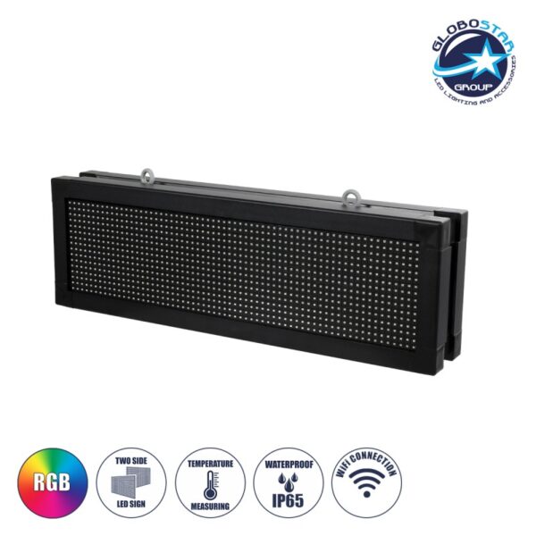 GloboStar® DISPLAY 90269 LED Scrolling Display 64x16cm – Κυλιόμενη Ψηφιακή Πινακίδα / Επιγραφή Διπλής Όψης P10 LED SMD AC 220-240V – Λειτουργία μέσω Wi-Fi με Εφαρμογή APP – Αισθήτηρας Θερμοκρασίας και Υγρασίας – Αδιάβροχο IP65 – Μ70.5 x Π11 x Υ22.5cm – RGB – 1 Χρόνο Εγγύηση
